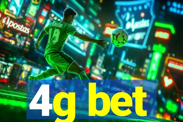 4g bet